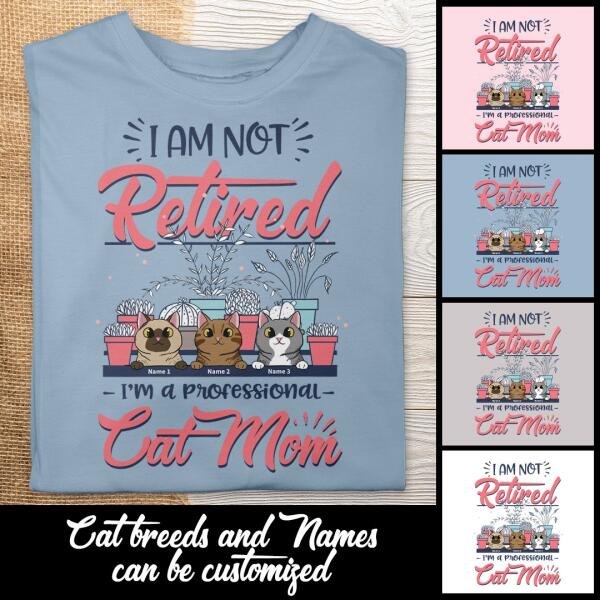 I'm Professional Cat Mom - Personalized Cat T-shirt