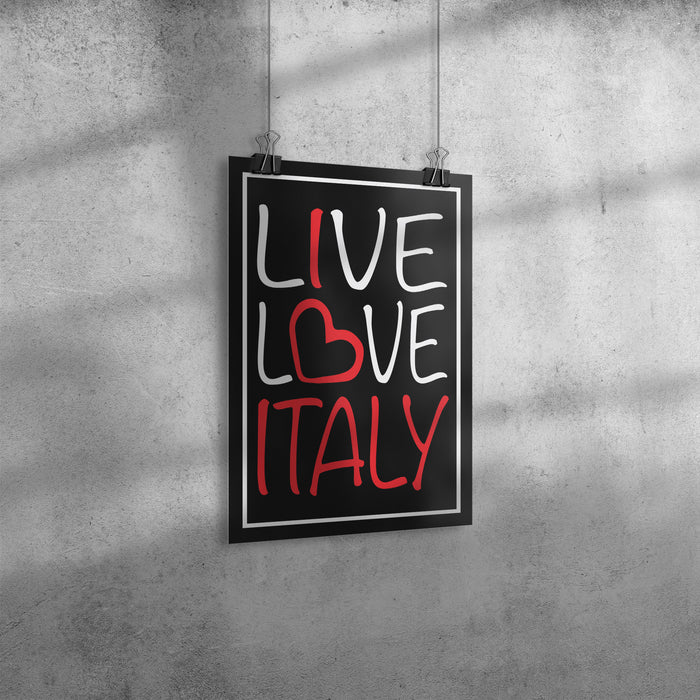 Live Love Italy Poster 8" x 12"