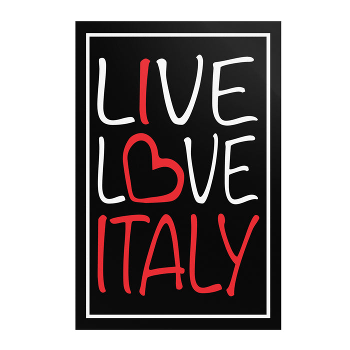 Live Love Italy Poster 8" x 12"