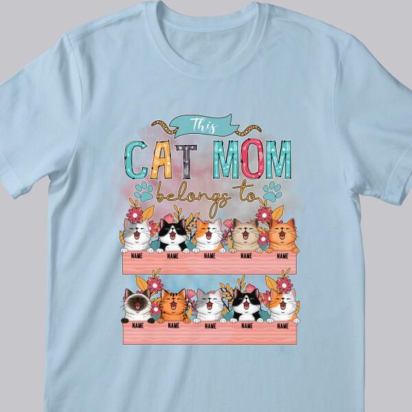 This Cat Mom Belongs To - Laughing Cats With Flowers - Personalized Cat T-shirt